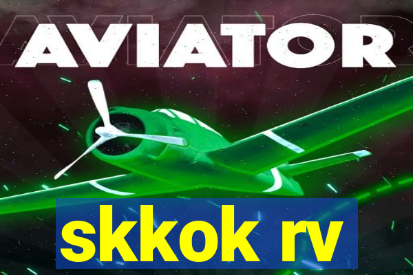 skkok rv